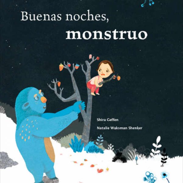 Portada del libro "Buenas noches monstruo", de Shira Geffen y Natalie Waksman-Shenker. Encuéntralo en Leetra.