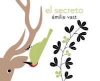 Portada del libro ilustrado "El Secreto", de Émilie Vast. Encuéntralo en Leetra.