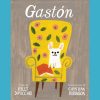 Portada del libro ilustrado "Gastón", de Kelly DiPucchio con ilustraciones de Christian Robinson. Encuéntralo en Editorial Leetra.