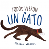 Portada del libro Todos vieron un gato