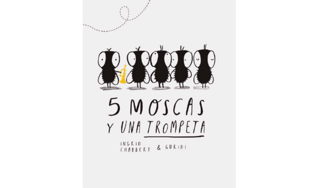 5-moscas-y-una-trompeta-libro-de-ingrid-chabbert-y-guridi-editorial-leetra-galeria-1