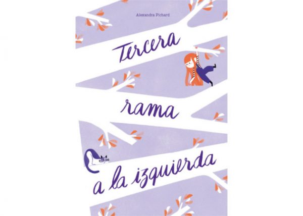 Portada de tercera rama, libro ilustrado de Alexandra Pichard