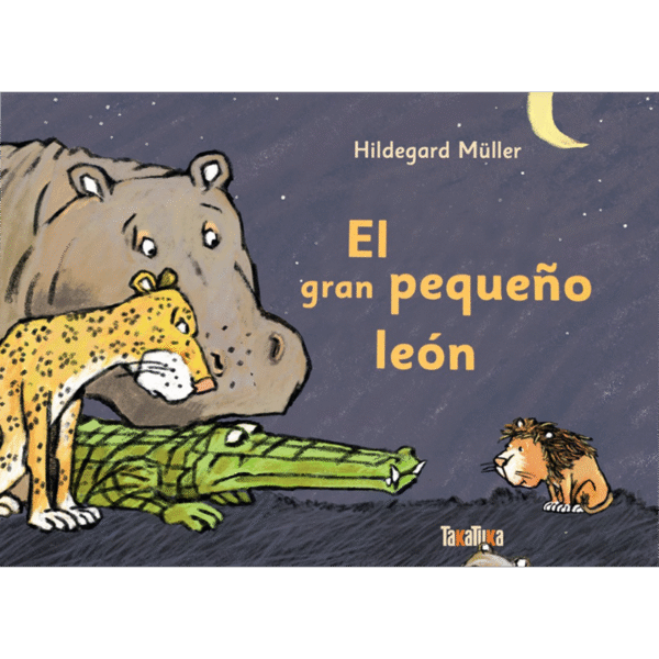 Takatuka - El gran pequeño león