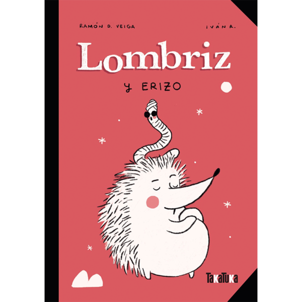 Takatuka - Lombriz y Erizo